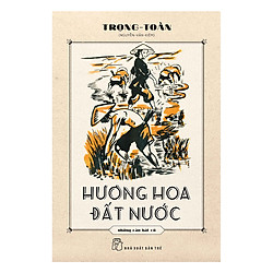 Hương Hoa Đất Nước – Những Câu Hát Cũ