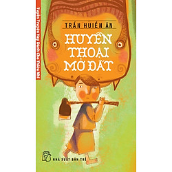 Huyền Thoại Mở Đất