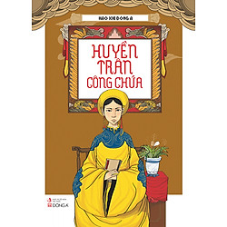 Hào Khí Đông A – Huyền Trân Công Chúa