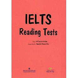 IELTS Reading Test (Không CD) (Tái Bản 2017)