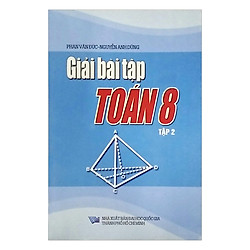 Giải Bài Tập Toán Lớp 8 (Tập 2)