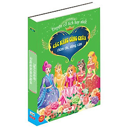 Truyện Cổ Tích Hay Nhất – Các Nàng Công Chúa Chăm Chỉ, Dũng Cảm