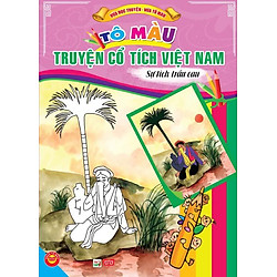 Tô Màu Truyện Cổ Tích Việt Nam – Sự Tích Trầu Cau