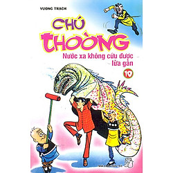 Chú Thoòng – Tập 10
