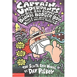 Captain Underpants and the Big, Bad Battle of the Bionic Booger Boy, Part 1: The Night of the Nasty Nostril Nuggets