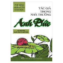 Tác Giả Trong Nhà Trường – Anh Đức