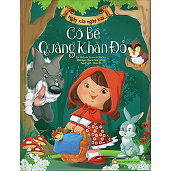 Ngày Xửa Ngày Xưa – Cô Bé Quàng Khăn Đỏ