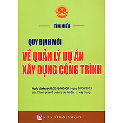 Tìm Hiểu Quy Định Mới Về Quản Lý Dự Án Xây Dựng Công Trình