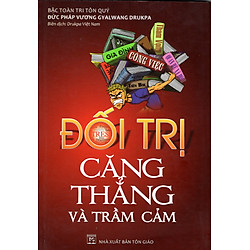 Đối Trị – Căng Thẳng Và Trầm Cảm