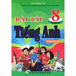 Bài Tập Tiếng Anh 8 (Không Đáp Án)