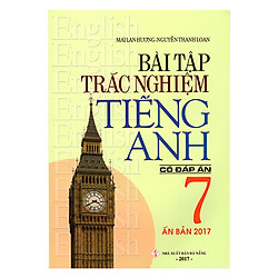 Bài Tập Trắc Nghiệm Tiếng Anh Lớp 7 (Có Đáp Án)