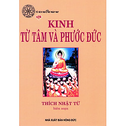 Kinh Từ Tâm Và Phước Đức
