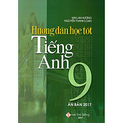 Hướng Dẫn Học Tốt Tiếng Anh Lớp 9