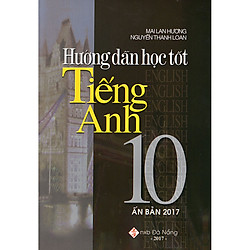Hướng Dẫn Học Tốt Tiếng Anh Lớp 10