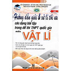 Hướng Dẫn Giải & Xử Lí Đề Thi THPT Quốc Gia Môn Vật Lí