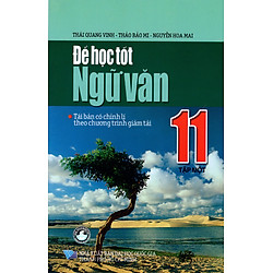 Để Học Tốt Ngữ Văn Lớp 11 (Tập Một)