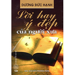 Lời Hay Ý Đẹp Của Người Xưa