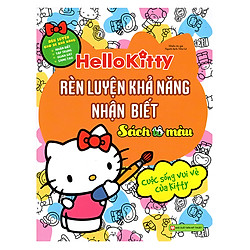 Hello Kitty – Rèn Luyện Khả Năng Nhận Biết (Tô Màu)