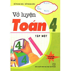 Vở Luyện Toán 4 – Tập 1