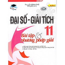 Bài Tập & Phương Pháp Giải Đại Số – Giải Tích Lớp 11