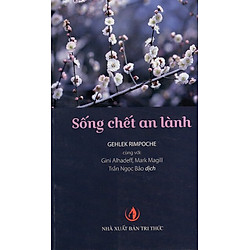 Sống Chết An Lành