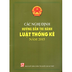 Các Nghị Định Hướng Dẫn Thi Hành Luật Thống Kê Năm 2015