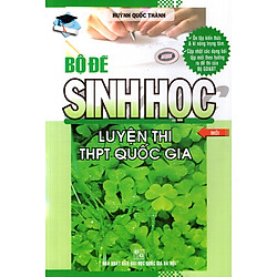 Bộ Đề Sinh Học Luyện Thi THPT Quốc Gia