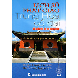 Lịch Sử Phật Giáo Trung Hoa Cổ Đại