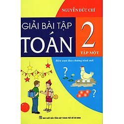 Giải Bài Tập Toán Lớp 2 Tập 1