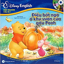 Disney English – Cấp độ 1: Điều Bất Ngờ Ở Khu Vườn Của Gấu Pooh + Một Ngày Lộng Gió (Kèm CD)