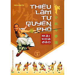 Thiếu Lâm Tự Quyền Phổ Tập 3 – Mai Hoa Đao
