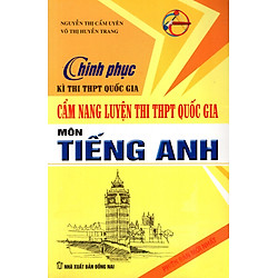 Cẩm Nang Luyện Thi THPT Quốc Gia Môn Tiếng Anh