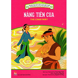 Tranh Truyện Dân Gian Việt Nam – Nàng Tiên Cua (Song Ngữ Việt – Anh) (2016)