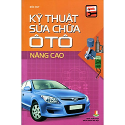 Kỹ Thuật Sửa Chữa Ô Tô Nâng Cao