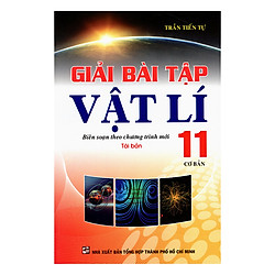 Giải Bài Tập Vật Lí 11 – Cơ Bản (Tái Bản)