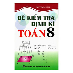 Đề Kiểm Tra Định Kỳ Toán 8
