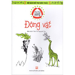 Bộ Sách Bổ Trợ Kiến Thức – Chìa Khóa Vàng – Động Vật