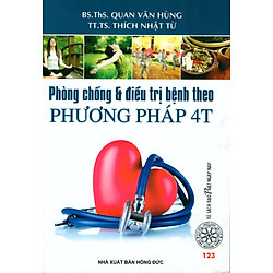 Phòng Chống Và Điều Trị Bệnh Theo Phương Pháp 4T