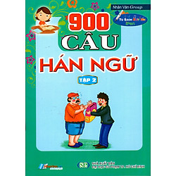 900 Câu Hán Ngữ (Tập 2)