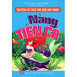 Truyện Cổ Tích Thế Giới Hay Nhất – Nàng Tiên Cá