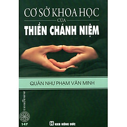 Cơ Sở Khoa Học Của Thiền Chánh Niệm