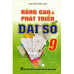 Nâng Cao Và Phát Triển Đại Số Lớp 9