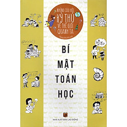 Những Câu Hỏi Kỳ Thú Về Thế Giới Quanh Ta – Bí Mật Toán Học