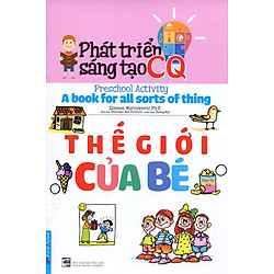 Phát Triển Sáng Tạo CQ – Thế Giới Của Bé