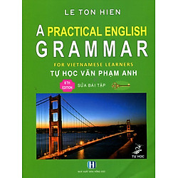 A Practical English Grammar – Tự Học Văn Phạm Tiếng Anh