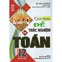 Giới Thiệu  Đề Trắc Nghiệm Toán 12 (Luyện Thi THPT Quốc Gia)