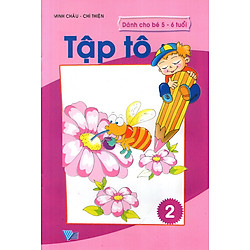 Tập Tô (Tập 2) (Dành Cho Bé 5 – 6 Tuổi)