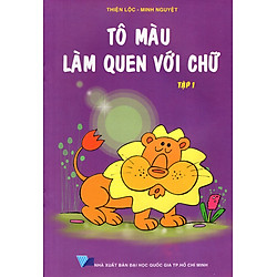 Tô Màu Làm Quen Với Chữ (Tập 1)