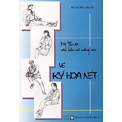 Mỹ Thuật Căn Bản Và Nâng Cao – Vẽ Ký Họa Nét