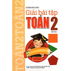 Giải Bài Toán Lớp 2 (Tập 2)